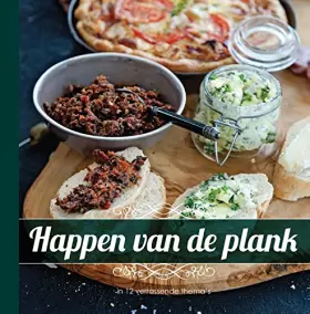 Couverture du produit · Happen van de plank: in 12 verrassende thema's