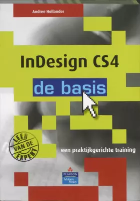 Couverture du produit · InDesign CS4 - de basis