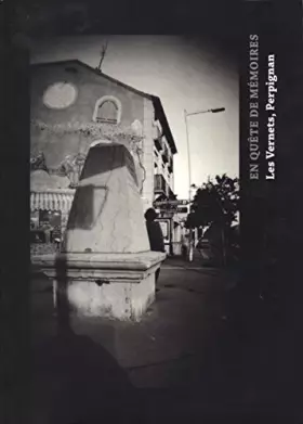 Couverture du produit · En quête de mémoires : les Vernets, Perpignan