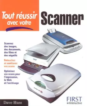 Couverture du produit · Tout réussir avec votre scanner