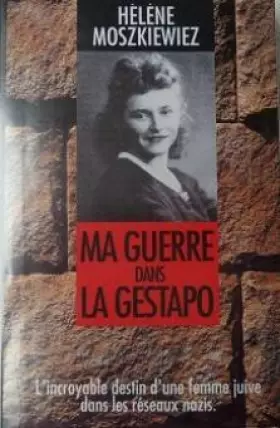 Couverture du produit · Ma guerre dans la gestapo