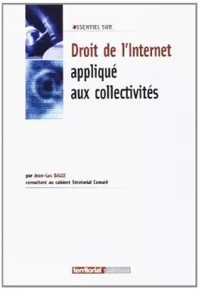 Couverture du produit · Droit de l'Internet appliqué aux collectivités