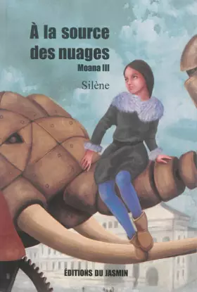 Couverture du produit · Moana, Tome 3 : A la source des nuages