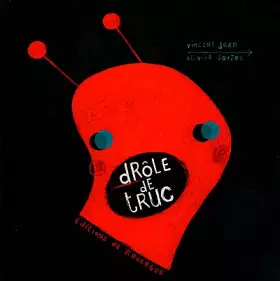 Couverture du produit · Drôle de truc