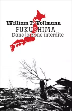 Couverture du produit · Fukushima. Dans la zone interdite