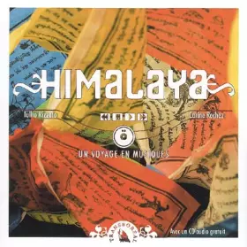 Couverture du produit · Himalaya : Un voyage en musiques (avec 1 CD audio)
