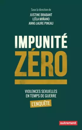 Couverture du produit · Impunité zéro: Violences sexuelles en temps de guerre : L'enquête