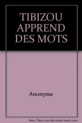 Couverture du produit · TIBIZOU APPREND DES MOTS