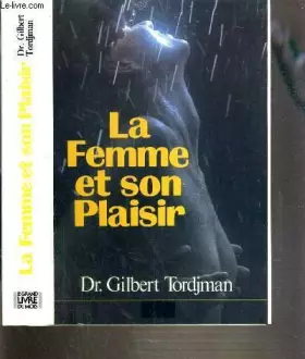 Couverture du produit · La Femme et son plaisir