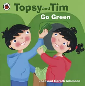 Couverture du produit · Topsy and Tim: Go Green