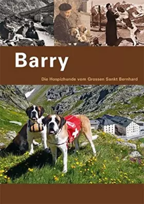 Couverture du produit · Barry: Les chiens de l`Hospice du Grand-St-Bernard