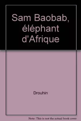 Couverture du produit · Sam Baobab, éléphant d'Afrique