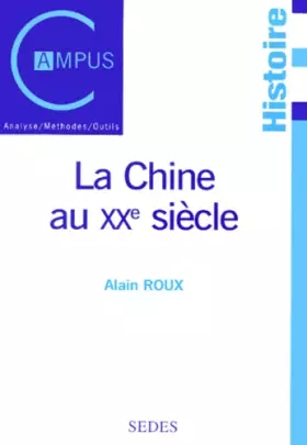 Couverture du produit · LA CHINE AU XXEME SIECLE. 2ème édition
