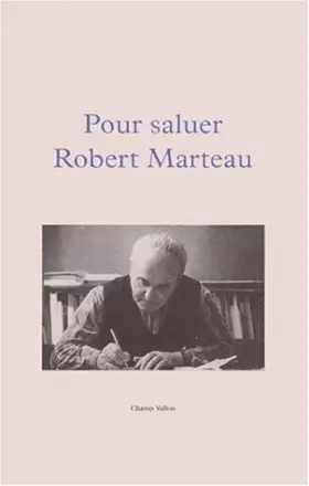 Couverture du produit · Pour saluer Robert Marteau. Cahier d'hommages