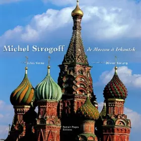 Couverture du produit · Michel Strogoff : De Moscou à Irkoutsk