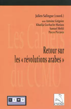 Couverture du produit · Retour sur les "révolutions arabes"