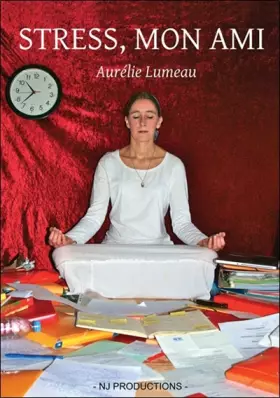 Couverture du produit · Stress, mon ami