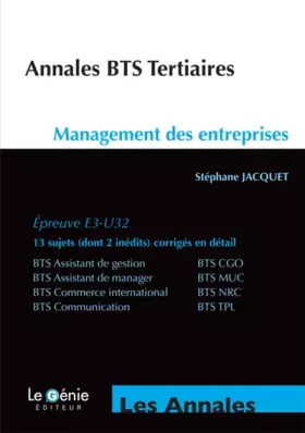 Couverture du produit · Annales BTS tertiaires Management des entreprises: Epreuve E3-U32