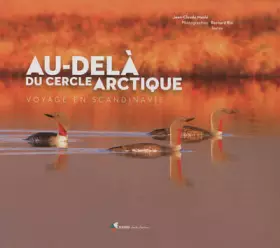 Couverture du produit · AU-DELA DU CERCLE ARCTIQUE, VOYAGE EN SCANDINAVIE