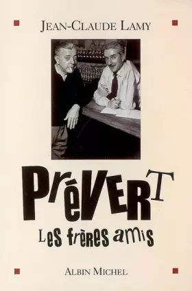 Couverture du produit · Prévert, les frères amis