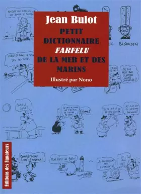 Couverture du produit · PETIT DICTIONNAIRE FARFELU DE LA MER
