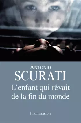 Couverture du produit · L'enfant qui rêvait de la fin du monde