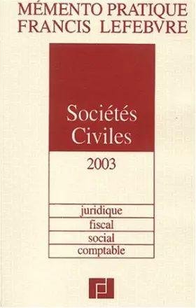 Couverture du produit · Mémento Sociétés civiles, édition 2003