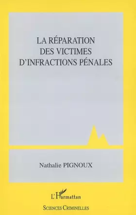Couverture du produit · La réparation des victimes d'infractions pénales