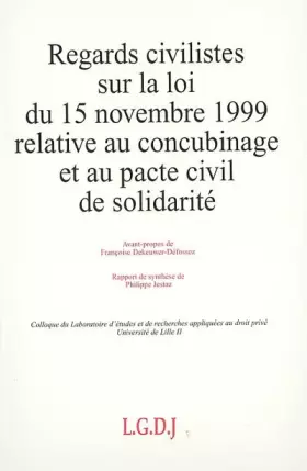 Couverture du produit · Regards civilistes sur la loi du 1/11/1999 relative au concubinage et au pacte civil de solidarite