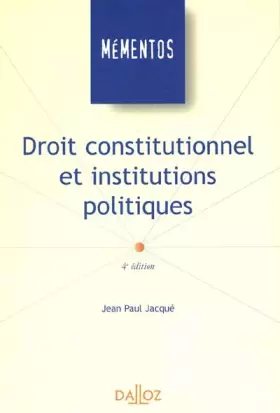 Couverture du produit · Droit constitutionnel et institutions politiques, 4e édition