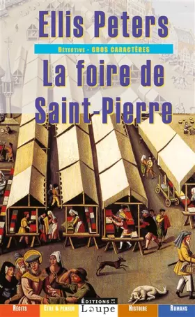 Couverture du produit · La Foire de saint Pierre (grands caractères)