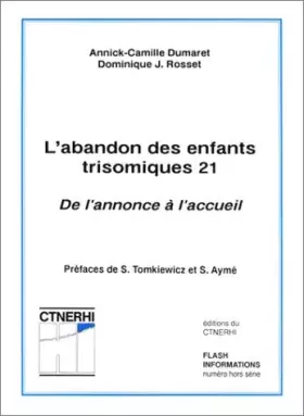 Couverture du produit · L'Abandon des enfants trisomiques 21 : De l'annonce à l'accueil