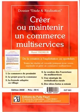 Couverture du produit · CREER OU MAINTENIR UN COMMERCE MULTISERVICE. DE LA CREATION A L'EXPLOITATION AU: DE LA CREATION A L'EXPLOITATION AU QUOTIDIEN