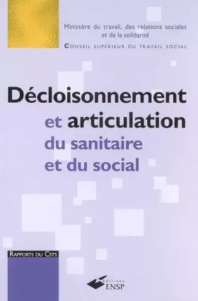 Couverture du produit · DECLOISONNEMENT ET ARTICULATION DU SANITAIRE ET DU SOCIAL