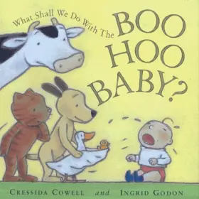 Couverture du produit · The What Shall We Do With The Boo-Hoo Baby?