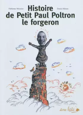 Couverture du produit · Histoire de Petit Paul Poltron le forgeron