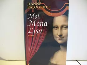 Couverture du produit · Moi, Mona Lisa