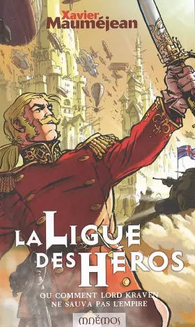 Couverture du produit · La Ligue des héros ou comment Lord Kraven ne sauva pas l'empire