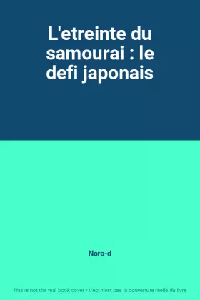 Couverture du produit · L'etreinte du samourai : le defi japonais