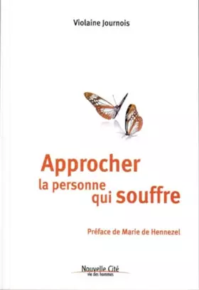 Couverture du produit · Approcher la personne qui souffre