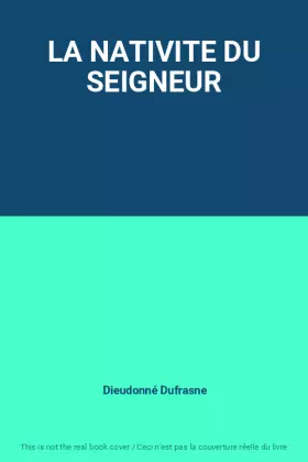 Couverture du produit · LA NATIVITE DU SEIGNEUR