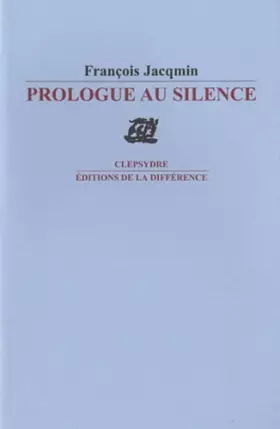 Couverture du produit · Prologue au silence