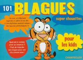 Couverture du produit · 101 blagues super chouettes pour les kids
