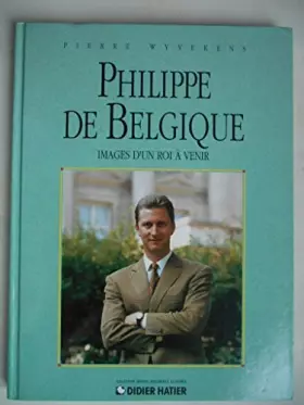 Couverture du produit · Philippe de Belgique