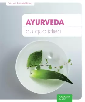 Couverture du produit · Ayurveda au quotidien