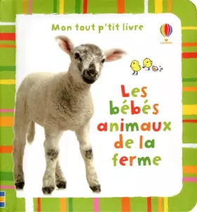 Couverture du produit · BEBES ANIMAUX DE LA FERME