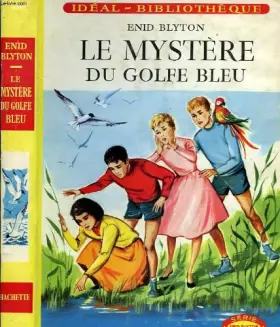 Couverture du produit · Le mystere du golfe bleu