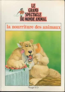 Couverture du produit · La nourriture des animaux