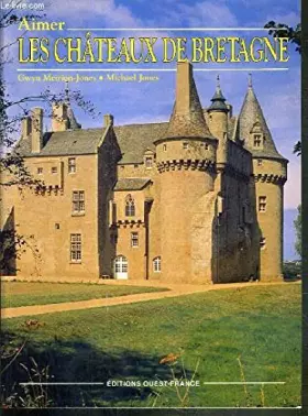 Couverture du produit · Aimer les châteaux de Bretagne