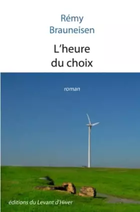 Couverture du produit · L'heure du choix